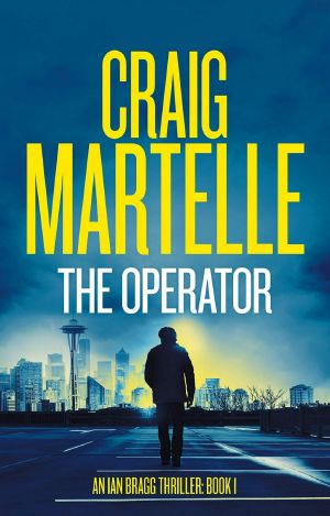 [Ian Bragg Thriller 01] • The Operator